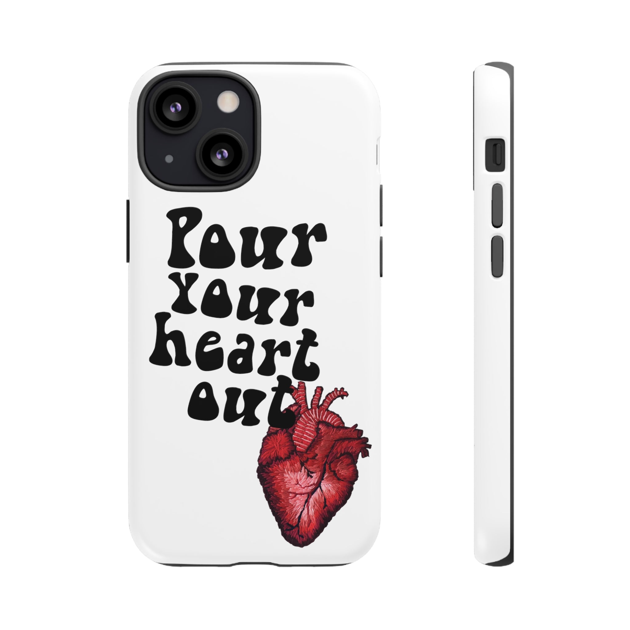 Pour Your Heart Out iPhone Case