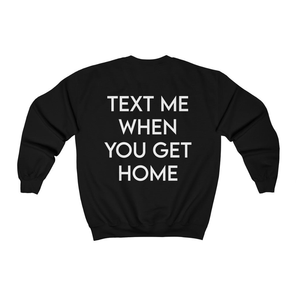 TEXT ME Sweatshirt