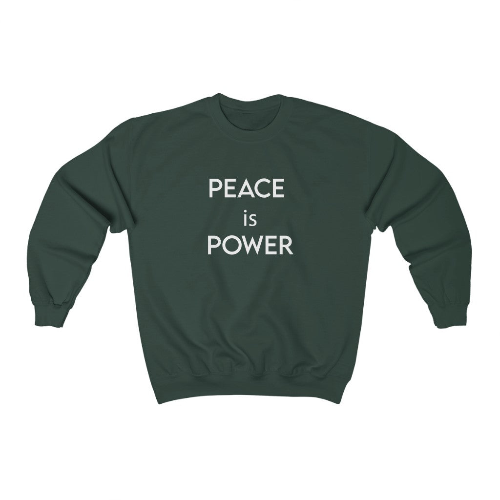 PEACE is POWER Sweatshirt